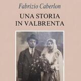 Una storia in Valbrenta