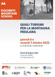 Quali turismi per la montagna friulana. Il 6 e il 7 ottobre il quarto incontro della Dolomiti Mountain School