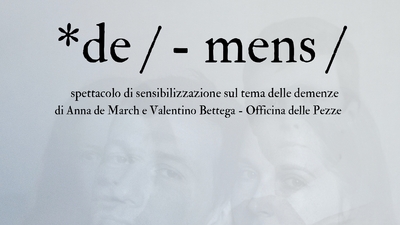 Spettacolo *de/- mens/ giovedì 21 novembre alle 20.30 al teatro di Imèr