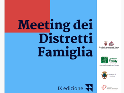 Primiero ospita la 9^ edizione del 'Meeting dei Distretti famiglia' del Trentino