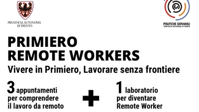 "Remote Workers", Lavoro da remoto a Primiero: 3 incontri 